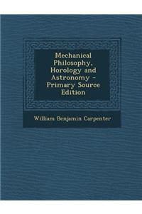 Mechanical Philosophy, Horology and Astronomy