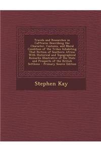 Travels and Researches in Caffraria