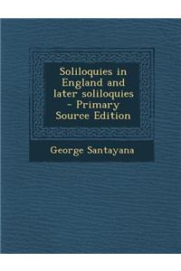 Soliloquies in England and Later Soliloquies