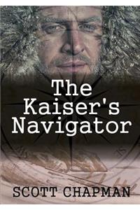 The Kaiser's Navigator