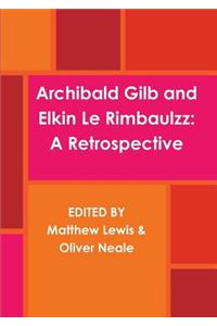 Archibald Gilb and Elkin Le Rimbaulzz