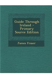 Guide Through Ireland