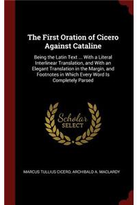 The First Oration of Cicero Against Cataline