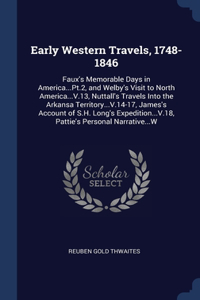 Early Western Travels, 1748-1846