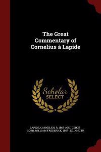 The Great Commentary of Cornelius à Lapide