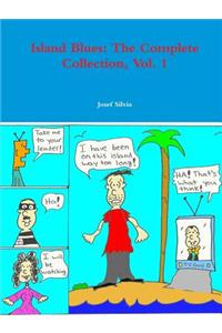 Island Blues: The Complete Collection, Vol. 1