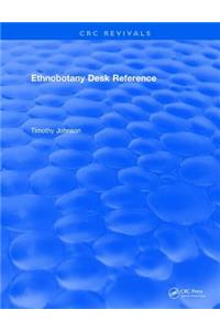 CRC Ethnobotany Desk Reference