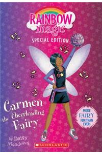 Carmen the Cheerleading Fairy (Rainbow Magic: Special Edition)