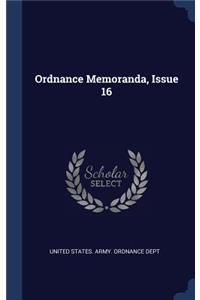 Ordnance Memoranda, Issue 16