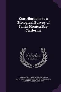 Contributions to a Biological Survey of Santa Monica Bay, California