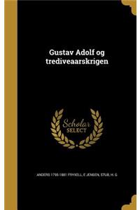 Gustav Adolf og trediveaarskrigen