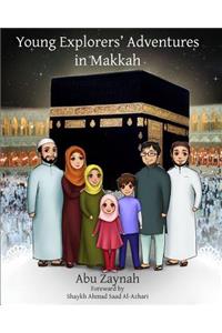 Young Explorers' Adventures in Makkah