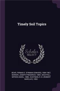 Timely Soil Topics
