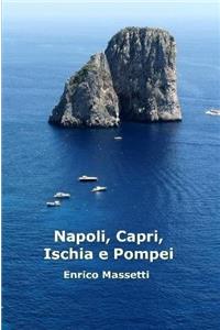 Napoli, Capri, Ischia E Pompei