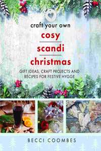 Craft Your Own Cosy Scandi Christmas