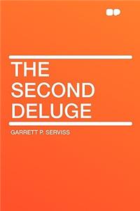 The Second Deluge