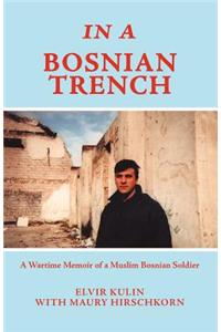 In a Bosnian Trench
