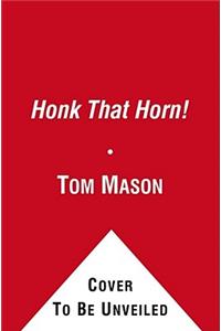 Honk That Horn!