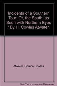 Incidents of a Southern tour