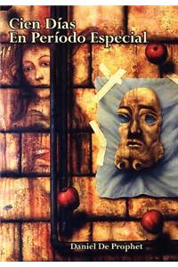 Cien Dias En Periodo Especial