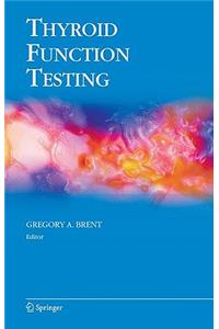 Thyroid Function Testing
