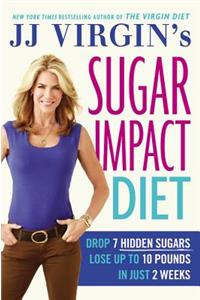 Jj Virgin's Sugar Impact Diet
