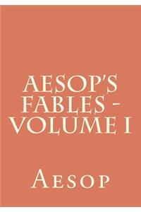 Aesop's Fables - Volume I