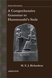 A Comprehensive Grammar to Hammurabi’s Stele