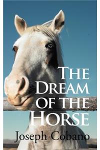 The Dream of the Horse