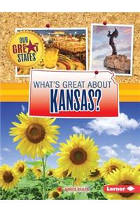 What's Great about Kansas?