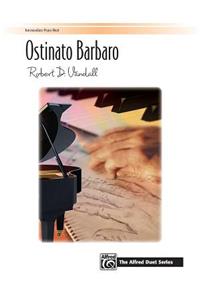 Ostinato Barbaro