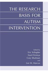 Research Basis for Autism Intervention