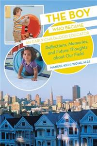 The Boy Who Became an Early-Childhood Educator