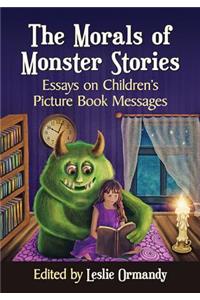 The Morals of Monster Stories