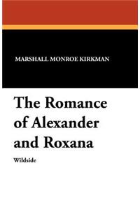 The Romance of Alexander and Roxana