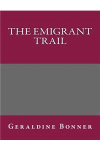 The Emigrant Trail