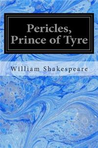 Pericles, Prince of Tyre