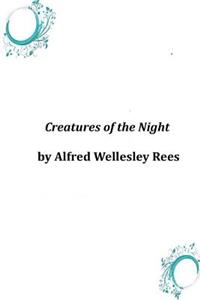Creatures of the Night
