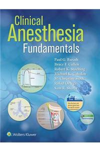 Clinical Anesthesia Fundamentals: Print + eBook with Multimedia