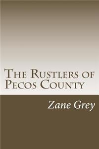 The Rustlers of Pecos County