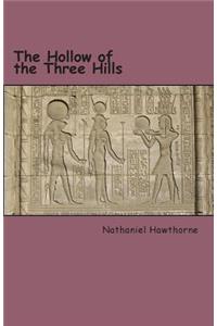 The Hollow of the Three Hills