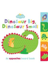 Dinosaur Big, Dinosaur Small