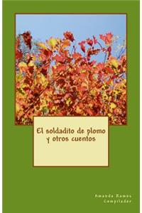 El soldadito de plomo y otros cuentos