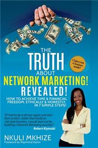 Truth About Network Marketing Revealed
