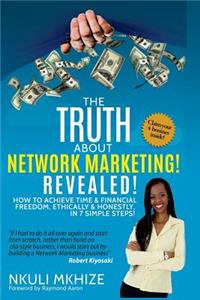 The Truth About Network Marketing Revealed