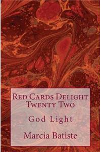 Red Cards Delight Twenty Two