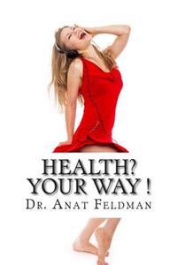 Health? your way !