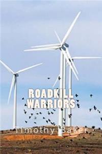 Roadkill Warriors