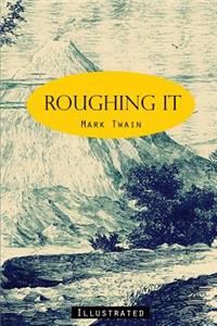 Roughing It