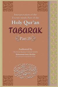 Interpretation of the Twenty-ninth Part of the Holy Qur'an